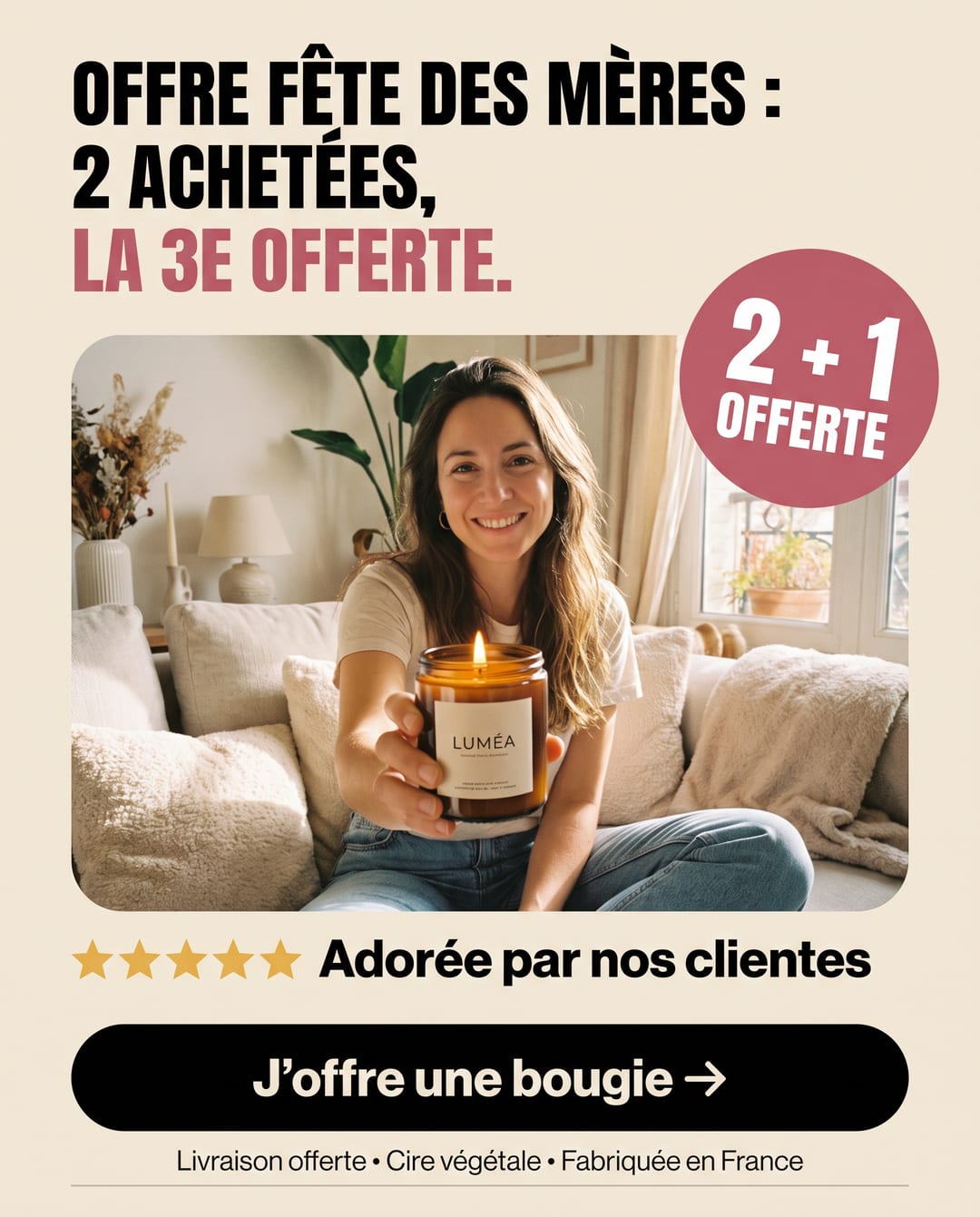 Pub pour une bougie parfumée : « Offre Fête des mères : 2 achetées, la 3e offerte. »