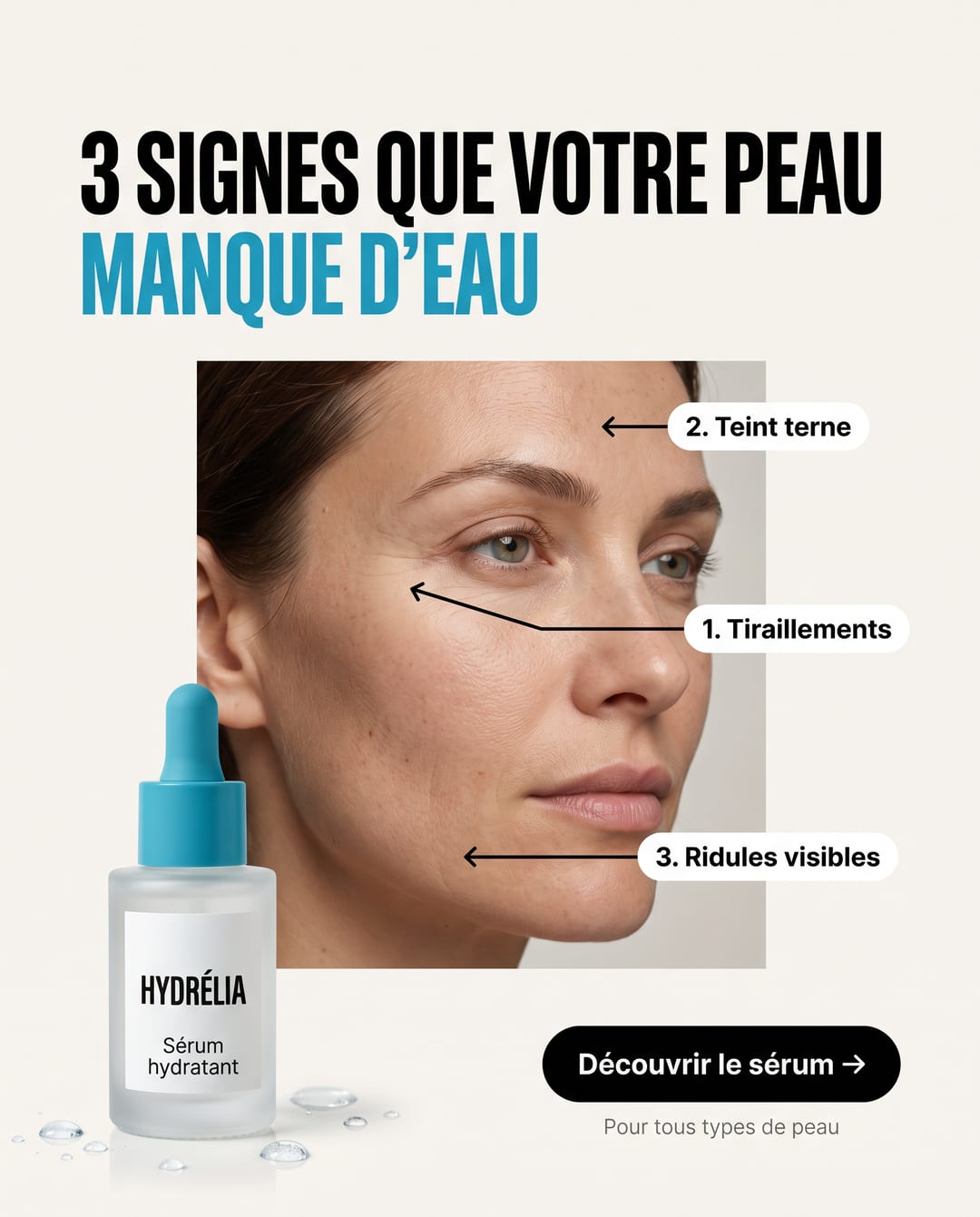Pub pour un sérum visage : « 3 signes que votre peau manque d'eau »